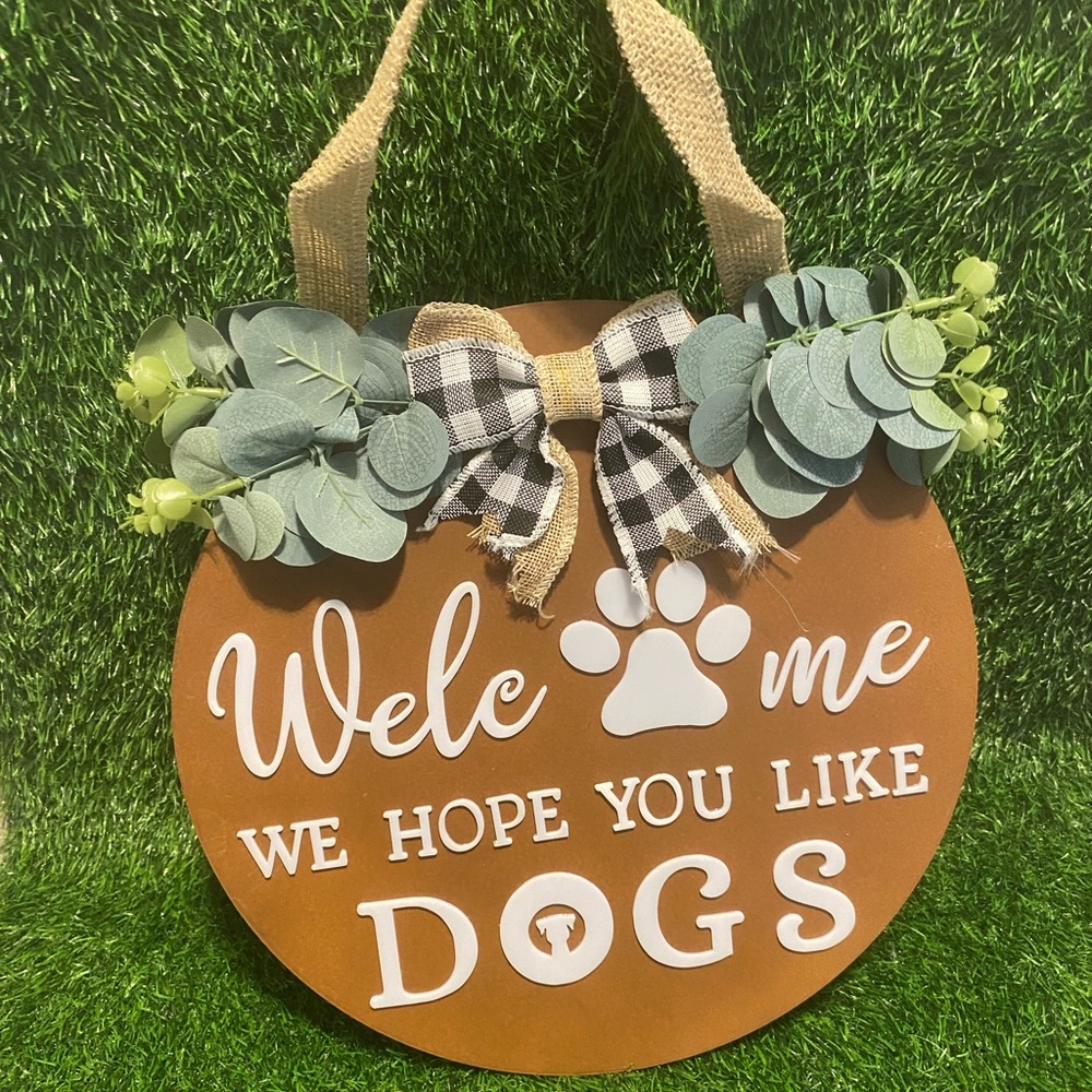 New in box welcome we hope you like dogs wall/door sign by Jade Luxe